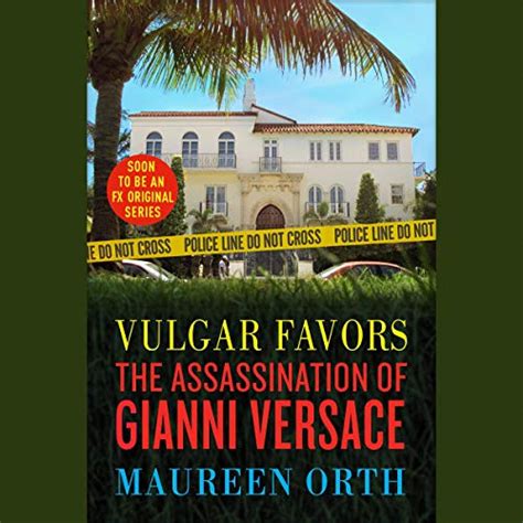 vulgar favors the assassination of gianni versace|Gianni Versace cause of death.